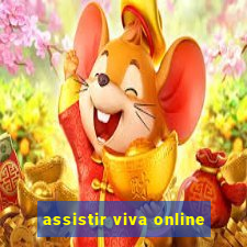 assistir viva online